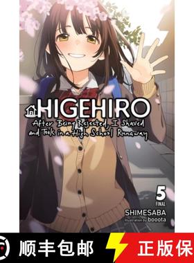 【3-4周达】Higehiro: After Being Rejected, I Shaved and Took in a High School Runaway, Vol. 5 (Light ... [9781975344276]
