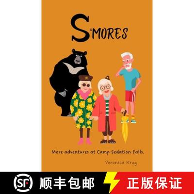 【3-4周达】S'mores. More Adventures at Camp Sedation Falls: More Adventures at Camp Sedation Falls [9798330373567]