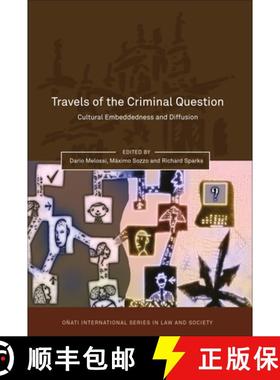 预订 Travels of the Criminal Question: Cultural Embeddedness and Diffusion [9781849460767]