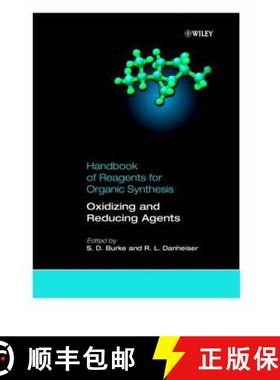 【3-4周达】Handbook Of Reagents For Organic Synthesis - Oxidizing & Reducing Agents [Wiley化学化工] [9780471979265]