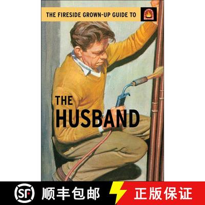 【3-4周达】The Fireside Grown-Up Guide to the Husband [9781501150739]