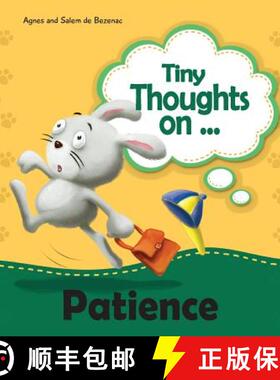 【3-4周达】Tiny Thoughts on Patience: Learning to wait patiently [9781623874629]