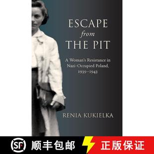 Woman 1939 Escape the 1943 Poland Resistance 9781438494784 Nazi Pit Occupied from 预订