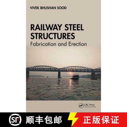 【3-4周达】精装 Railway Steel Structures: Fabrication and Erection [9781032393469]