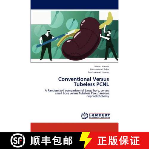 【3-4周达】Conventional Versus Tubeless Pcnl [9783659218552]