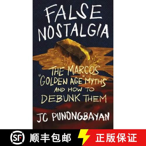 【3-4周达】False Nostalgia : The Marcos Golden Age Myths and How to Debunk Them [9786214482467]