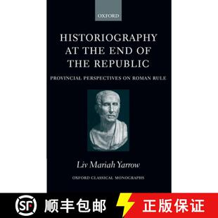 Historiography Roman 9780199277544 the 4周达 Provincial Republic End Rule Perspectives