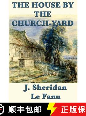 【3-4周达】The House by the Church-Yard [9781617207105]
