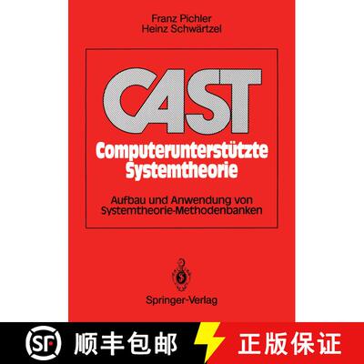 【3-4周达】CAST Computerunterstützte Systemtheorie: Aufbau und Anwendung von Systemtheorie-Methodenb... [9783540515074]