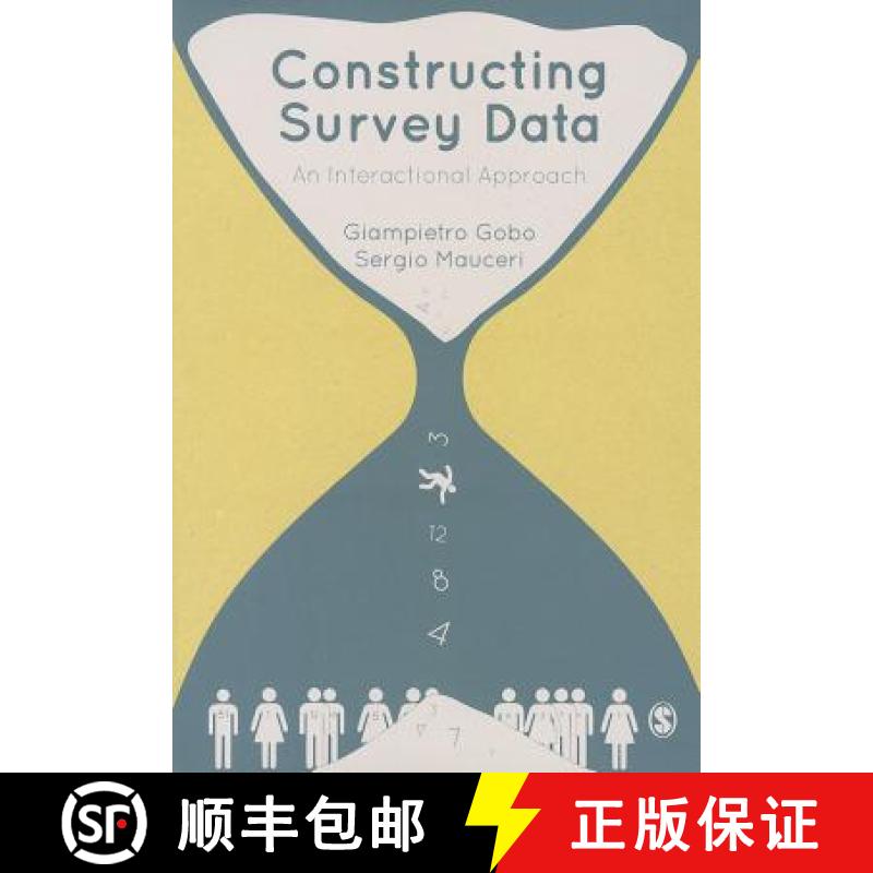 【3-4周达】Constructing Survey Data: An Interactional Approach [9781849201773]