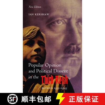 【3-4周达】Popular Opinion and Political Dissent in the Third Reich: Bavaria 1933-1945 [9780199251117]