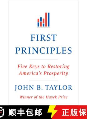 【3-4周达】First Principles – Five Keys to Restoring America′s Prosperity [9780393345452]