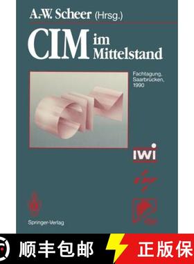 【3-4周达】CIM Im Mittelstand: Fachtagung, Saarbrücken, 14.-15. Februar 1990 [9783540523406]