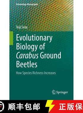 【3-4周达】Evolutionary Biology of Carabus Ground Beetles : How Species Richness Increases [9789811666988]