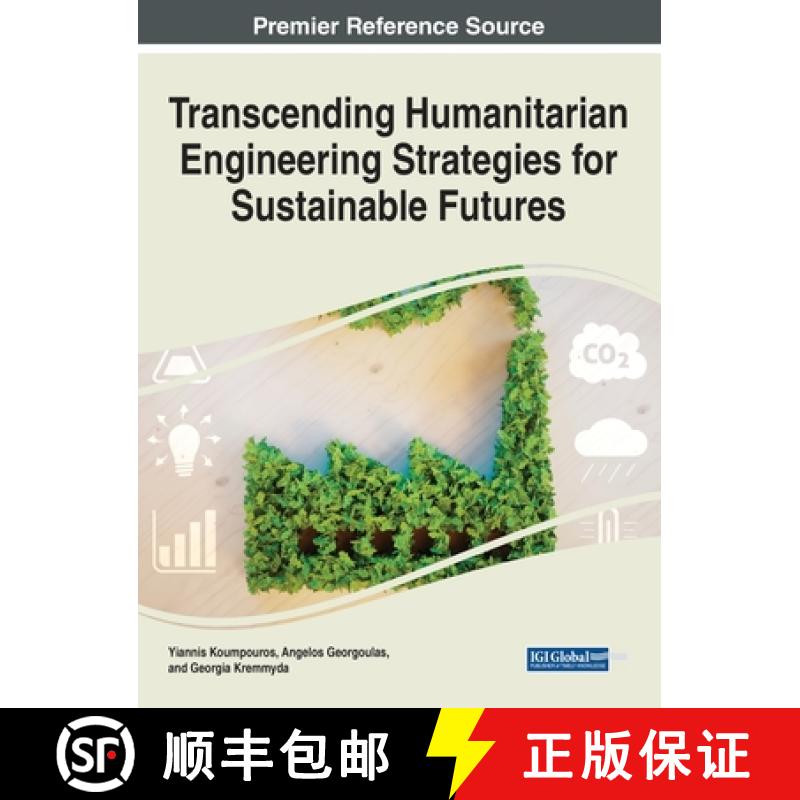 【3-4周达】Transcending Humanitarian Engineering Strategies for Sustainable Futures [9781668456194]