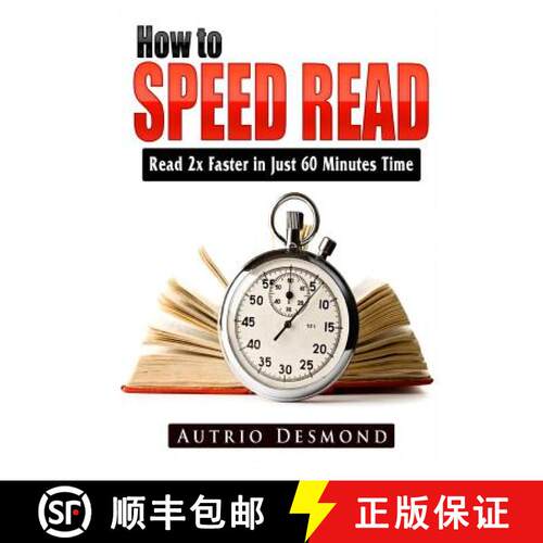 【3-4周达】How to Speed Read: Read 2x Faster in Just 60 Minutes Time [9780359685189]
