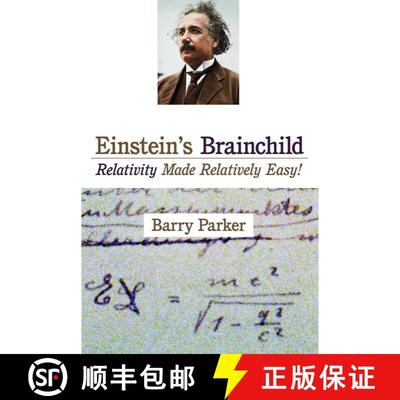 【3-4周达】Einstein's Brainchild : Relativity Made Relatively Easy! [9781573928571]