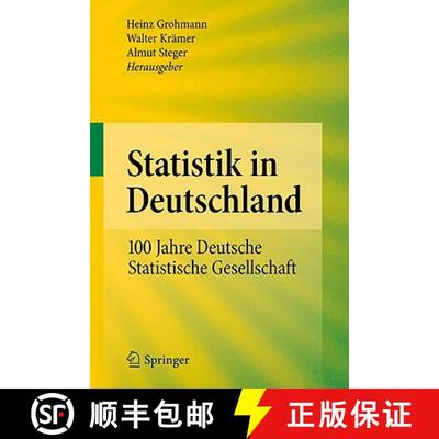 【3-4周达】Statistik in Deutschland: 100 Jahre Deutsche Statistische Gesellschaft [9783642156342]
