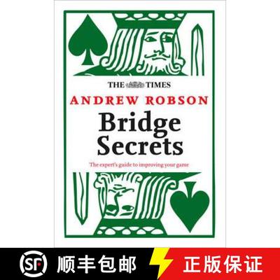 【3-4周达】The Times: Bridge Secrets: The Expert's Guide to Improving Your Game [9780007455966]