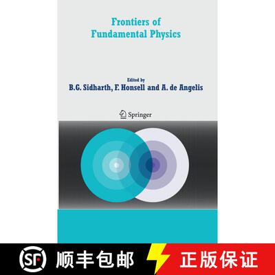 【3-4周达】Frontiers of Fundamental Physics: Proceedings of the Sixth International Symposium Frontie... [9789400798533]