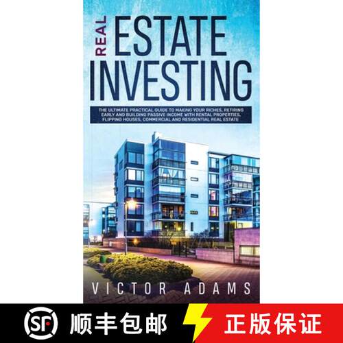 【3-4周达】精装 Real Estate Investing The Ultimate Practical Guide To Making your Riches, Retiring Ea... [9781914108747]