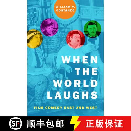 【3-4周达】精装 When the World Laughs: Film Comedy East and West [9780190924997]