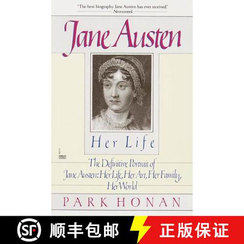 【3-4周达】Jane Austen:  Her Life: The Definitive Portrait of Jane Austen: Her Life, Her Art, Her Fam... [9780449903193]