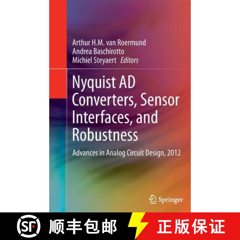 【3-4周达】Nyquist AD Converters, Sensor Interfaces, and Robustness : Advances in Analog Circuit Desi... [9781489997944]
