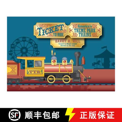 【3-4周达】精装 Ticket to Ride: America's Theme Park Trains [9781960881090]