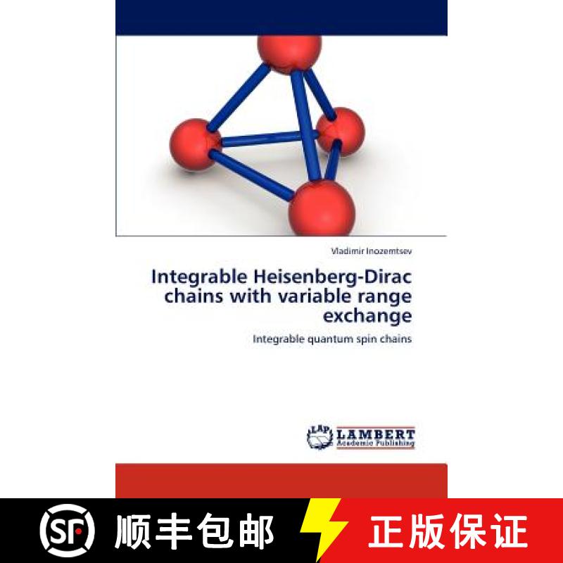 预订 Integrable Heisenberg-Dirac Chains with Variable Range Exchange [9783843359450]