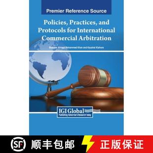 【3-4周达】Policies, Practices, and Protocols for International Commercial Arbitration [9781668440414]
