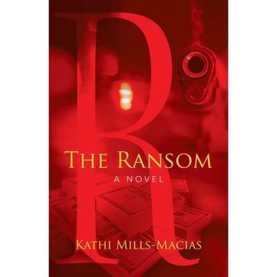 【4周达】The Ransom: A Novel [9781664241473]