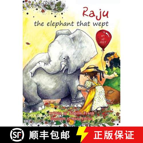 【3-4周达】Raju the elephant that wept: true story of Raju the elephant [9789609691048]