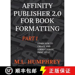 【3-4周达】Affinity Publisher 2.0 for Book Formatting Part 1 [9781637441060]