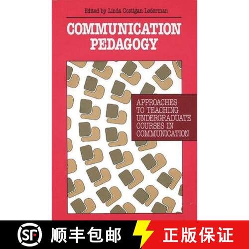 【3-4周达】精装 COMMUNICATION PEDAGOGY: APPROA: Approaches to Teaching Undergraduate Courses in Commu... [9780893918934]