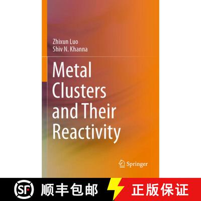 【3-4周达】Metal Clusters and Their Reactivity [9789811597060]