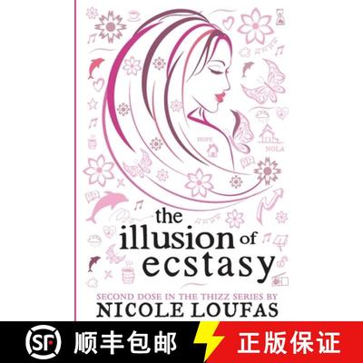 【3-4周达】The Illusion of Ecstasy: The next dose in the Thizz series [9780996494625]