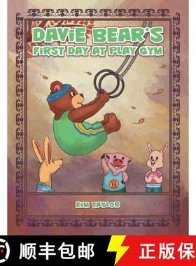 【3-4周达】Davie Bear's First Day at Play Gym [9781504311144]