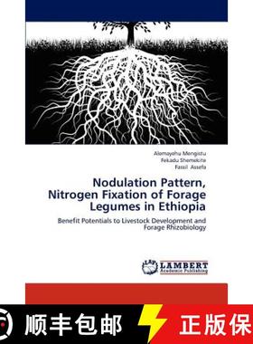 预订 Nodulation Pattern, Nitrogen Fixation of Forage Legumes in Ethiopia [9783659184338]