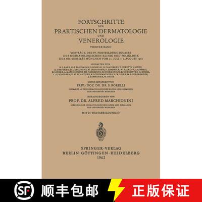 【3-4周达】Fortschritte der Praktischen Dermatologie und Venerologie: Vorträge des IV. Fortbildungsk... [9783540028185]