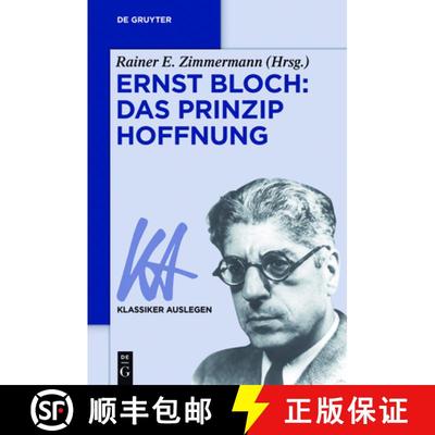 【3-4周达】Ernst Bloch: Das Prinzip Hoffnung [9783110370928]