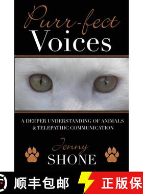 【3-4周达】Purr-fect Voices - A Deeper Understanding of Animals & Telepathic Communication [9780620991919]