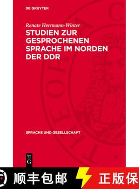 预订 Studien Zur Gesprochenen Sprache Im Norden Der DDR: Soziolinguistische Untersuchungen Im Kreis G... [9783112706589]
