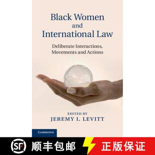 Law and Deliberate Actions Black Movements 4周达 9781107021303 Women Interactions International