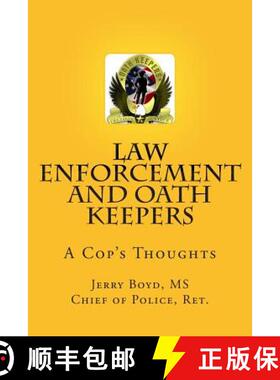 【3-4周达】Law Enforcement and Oath Keepers: A Cop's Thoughts [9781507671412]