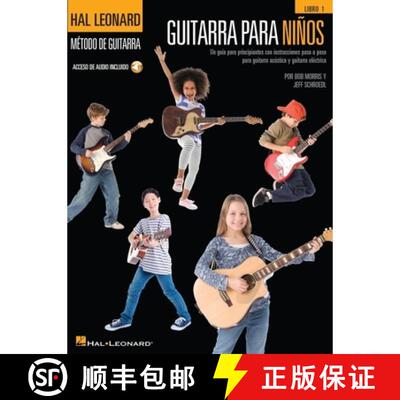 【3-4周达】Guitarra Para Ninos: Un Guia Para Principiantes Con Instrucciones Paso a Paso Para Guitarr... [9781705171202]