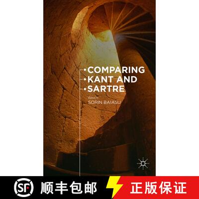 【3-4周达】精装 Comparing Kant and Sartre (1st ed. 2015) [9781137454522]