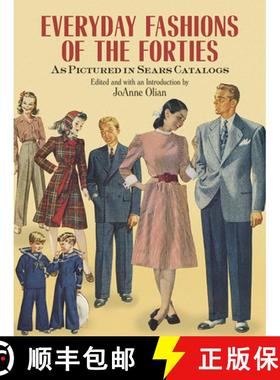 预订 Everyday Fashions of the Forties as Pictured in Sears Catalogs [9780486269184]