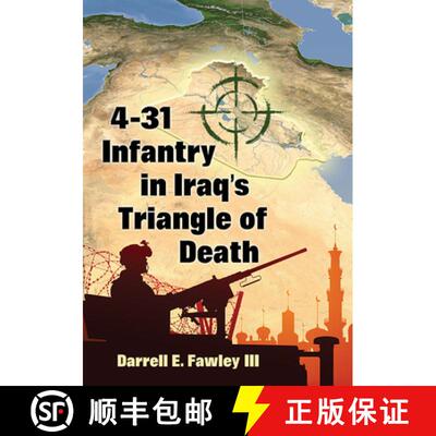 【3-4周达】4-31 Infantry in Iraq's Triangle of Death [9781476676050]