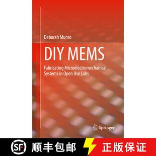 【3-4周达】DIY MEMS : Fabricating Microelectromechanical Systems in Open Use Labs [9783030330729]